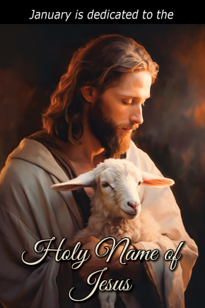 January 2026 dedicated to the Holy Name Jesus r150