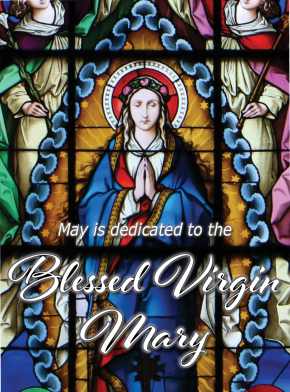 May 2025 dedicated to the Blessed Virgin Mary