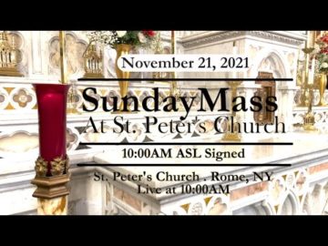 SUNDAY MASS from ST PETERS CHURCH November 21 2021