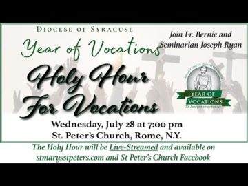 HOLY HOUR for VOCATIONS at ST PETER'S CHURCH July 18 2021